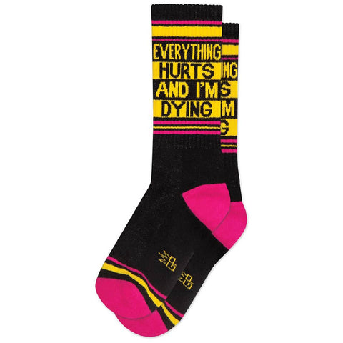 Everything Hurts & I'm Dying Gym Socks