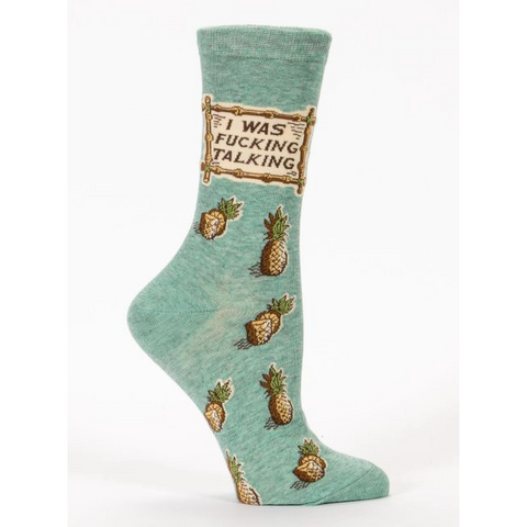 I Was Fucking Talking Women's Crew Length Socks