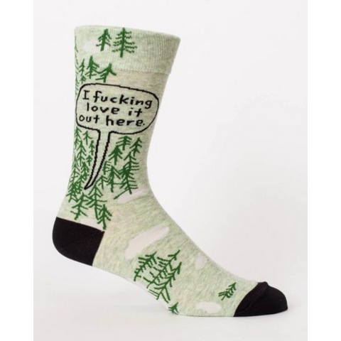 I Fucking Love It Out Here Men's Crew Socks