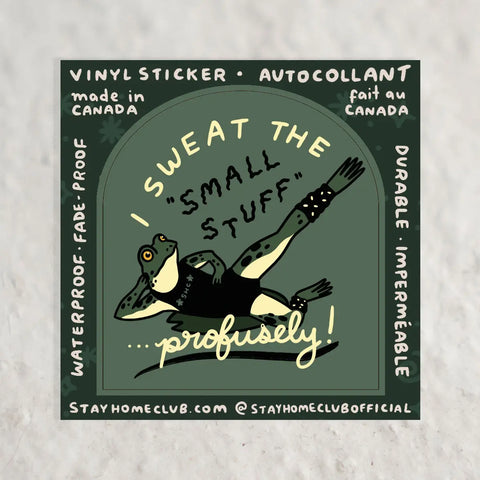 Sweat the Small Stuff Frog Vinyl Sticker