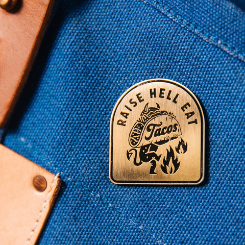 Raise Hell Eat Tacos Enamel Pin