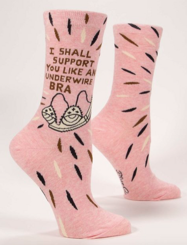 I Shall Support You Like an Underwire Bra Crew Length Socks