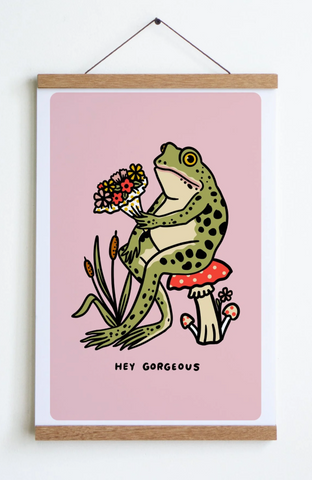 Hey Gorgeous Art Print