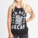 Death Before Decaf Muscle Tank