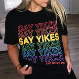 Say Yikes and Move on Unisex Tee