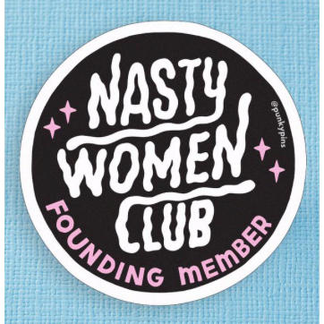 Nasty Women's Club Sticker