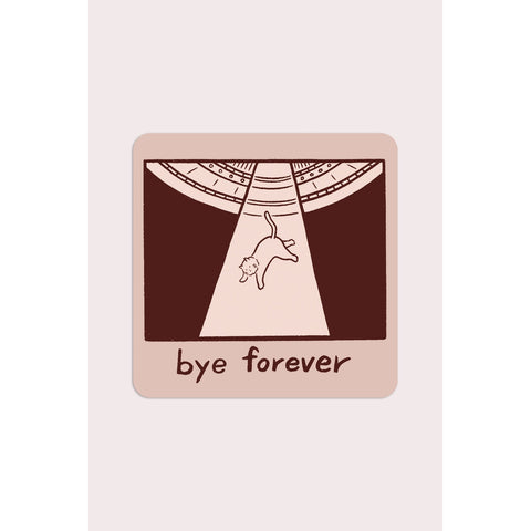 Bye Forever (UFO Cat) Vinyl Sticker