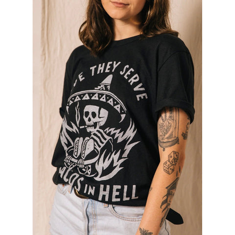 Hope They Serve Tacos in Hell Unisex T-Shirt