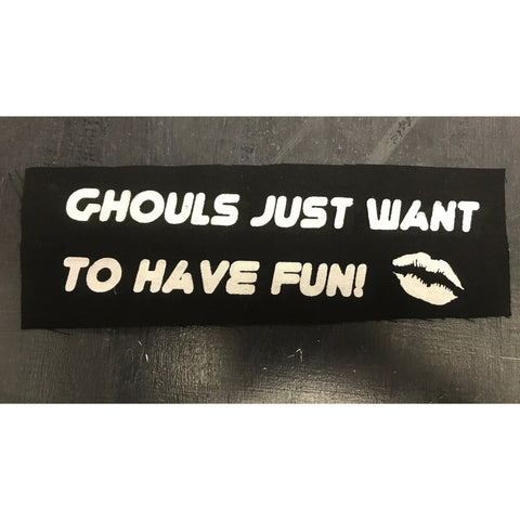 Ghouls Just Want To Have Fun Patch