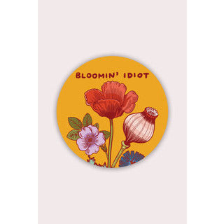 Blooming' Idiot Vinyl Sticker