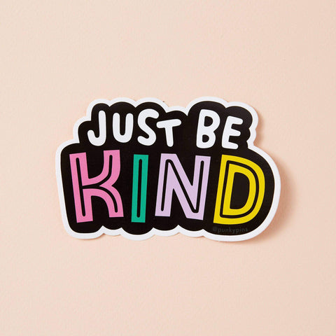 Just Be Kind Vinyl Sticker